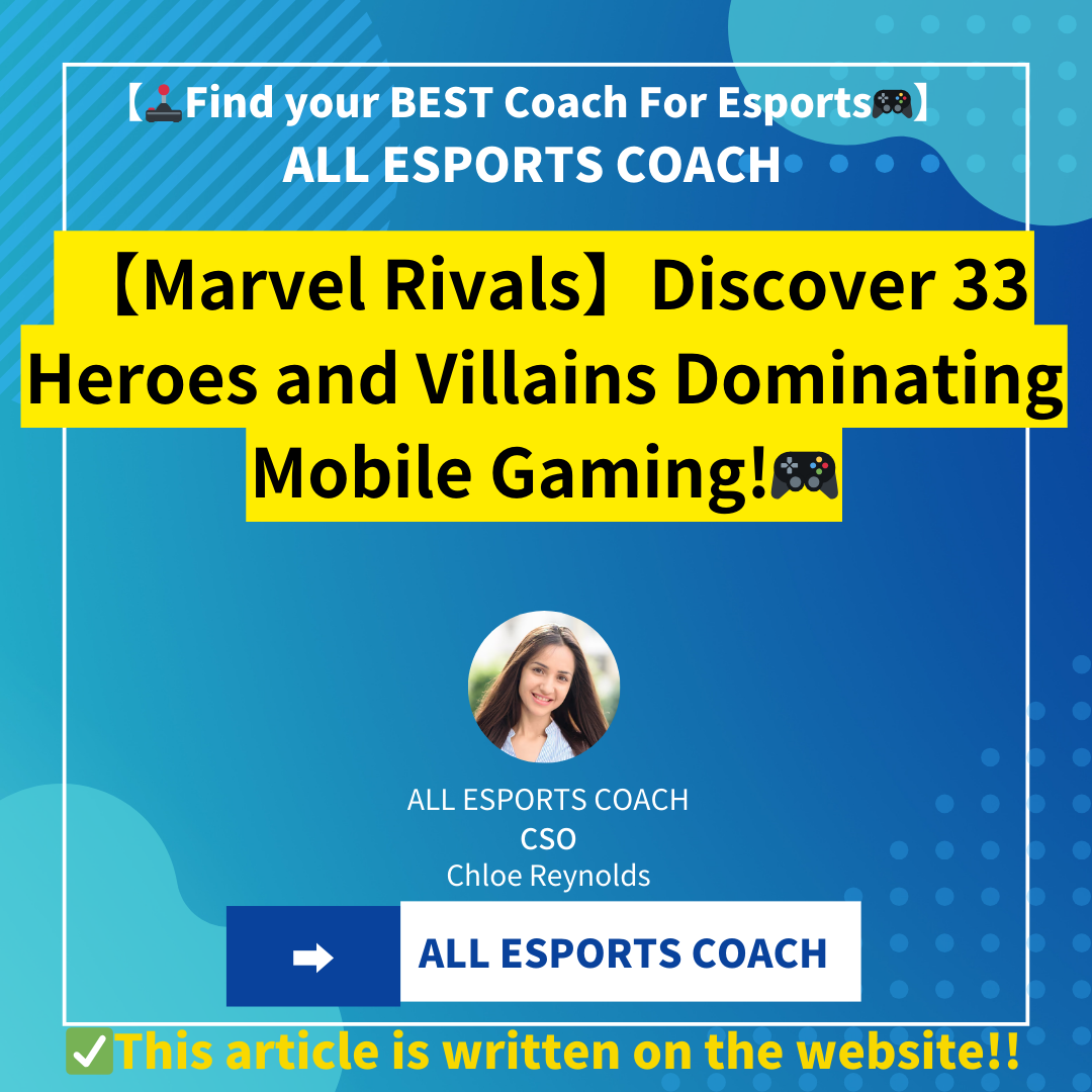 【Marvel Rivals】Discover 33 Heroes and Villains Dominating Mobile Gaming!🎮